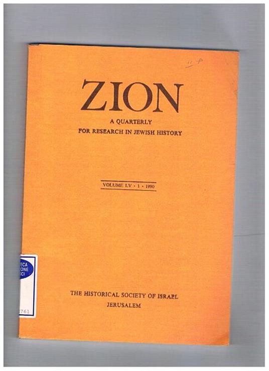 Zion, a quarterly for research in Jewish History. Volume LV, 1990 n° 1, 2, 3, 4. Testo in ebraico con sommario in inglese - copertina
