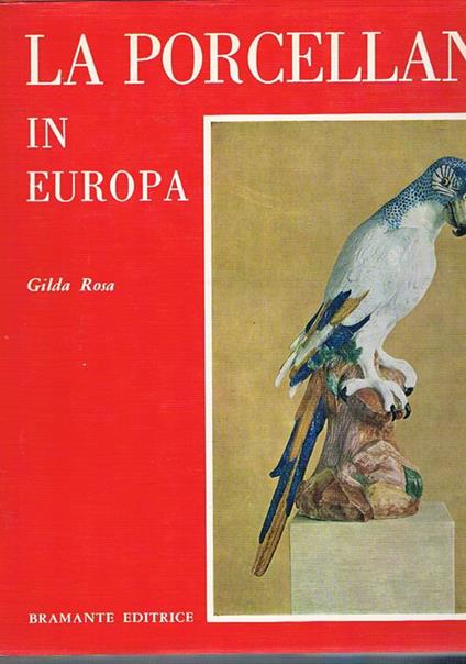 La porcellana in Europa - Gilda Rosa - copertina