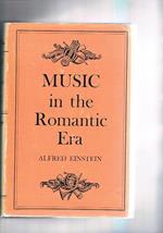 Music in The Romantic Era