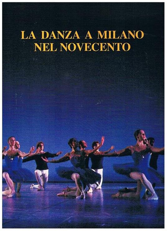 La danza a Milano nel novecento - copertina