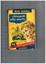 CHiamati alla morte