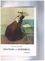 Trattato di ostetricia per uso delle osteriche, corredato di elementi preliminari di anatomia umana normale, fisiologia, patologia, igiene
