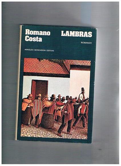 Lambras. Romanzo. Prima edizione - Romano Costa - copertina