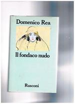 Il fondaco nudo
