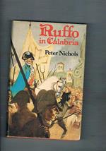 Ruffo in Calabria. a true novel