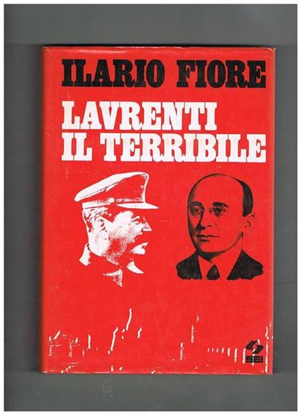 Lavrenti il terribile - Ilario Fiore - copertina