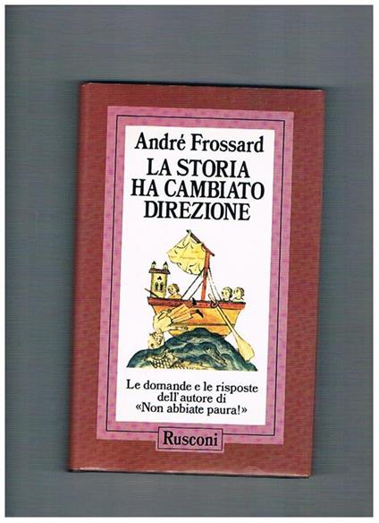 La storia ha cambiato direzione - André Frossard - copertina