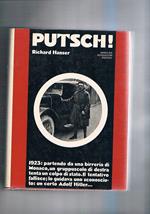 Putsch! Il primo tentativo di colpo di stato di Hitler nel 1923. Coll. Le Scie