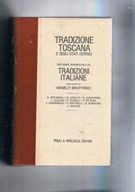 Tradizione Toscana e degli stati Estensi. Ristampa anastatica delle tradizioni italiane diretta da A. Brofffferio del 1847