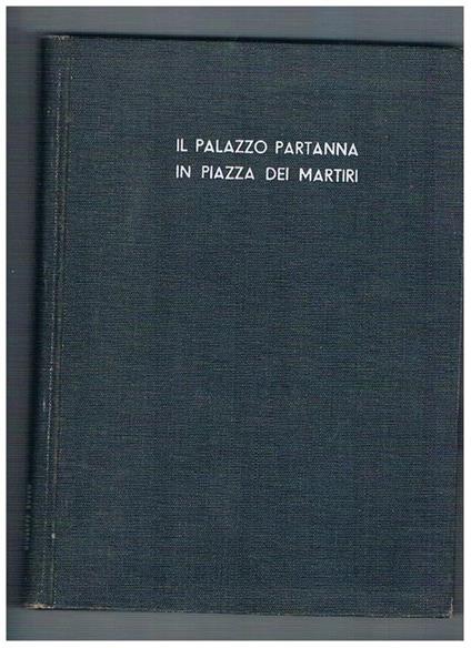 Il palazzo Partanna in piazza dei Martiri - Giuseppe Russo - copertina