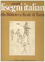 I grandi disegni italiani nella Biblioteca Reale di Torino. Edizione fuori commercio per la compagnia assicuratrice Ras