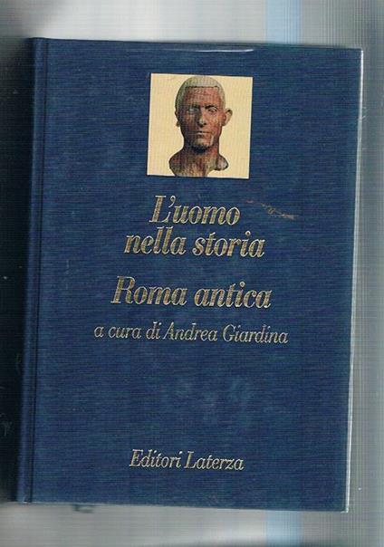 Roma antica. Vol. monografico della collana l'uomo nella storia - copertina