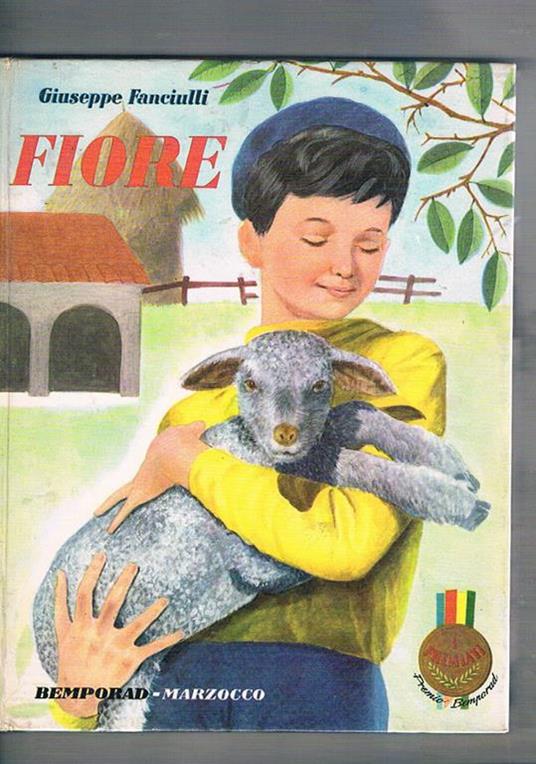 Fiore. Seconda edizione. Illustrazioni di Roberto Lemmi - Giuseppe Fanciulli - copertina