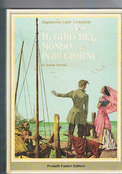 Il giro del mondo in 80 giorni, ill. di Lima - Jules Verne - copertina