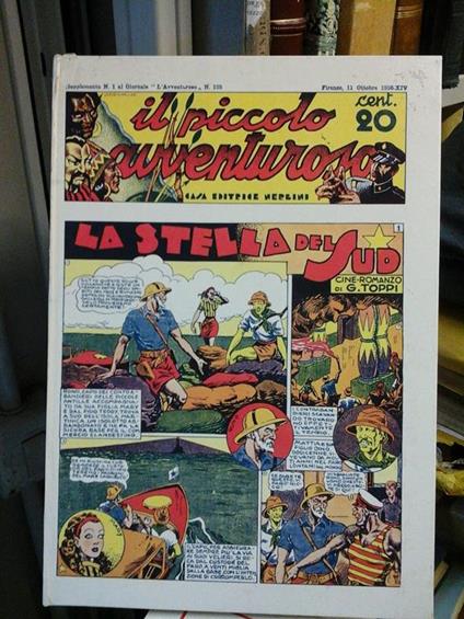 Il piccolo avventuroso (supplemento all'Avventuroso). Ristampa anastarica vol. I° dal n° 1 al 21 dall'11 orrobre 1936 all'28 febbraio 1937 - copertina