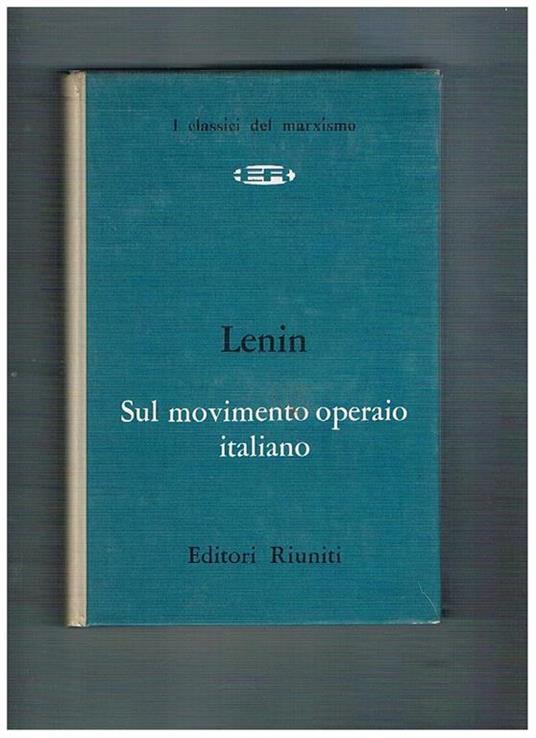 Sul movimento operaio italiano - Lenin - copertina
