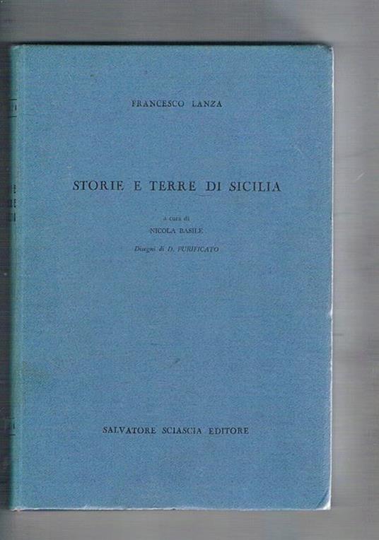 Storie e terre di Sicilia, a cura di Nicola Basile, disegni di D. Purificato - Francesco Lanza - copertina