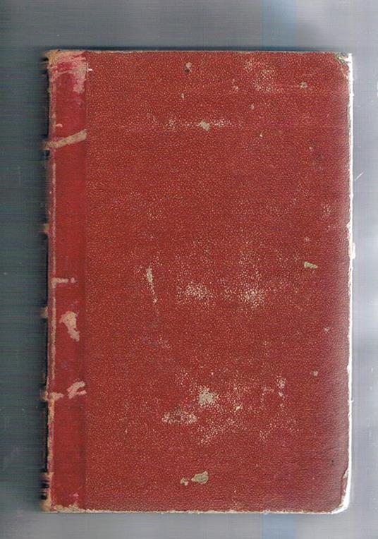 Histoire de la Bastille depuis fondation 1374 jusqùa sa destruction 1789 ses prisonniers, ses gouverneurs, ses archives, ecc. Vol. III° - A. Arnould - copertina
