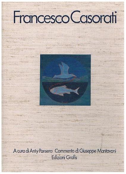 Francesco Casorati. Commento a cura di Giuseppe Mantovani - copertina