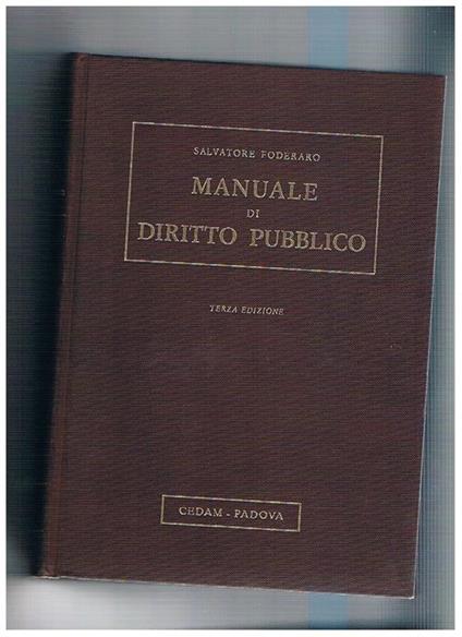 Manuale di diritto pubblico. Terza edizione - Salvatore Foderaro - copertina