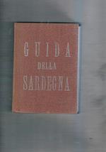 Guida della Sardegna: itinerario storico, artistico, turistico (sotto l'egida della camera di commercio di Cagliari)