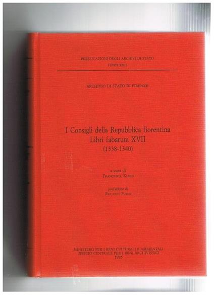 I Consigli della Repubblica Fiorentina, Libri fabarum XVII 81338-1340) - copertina