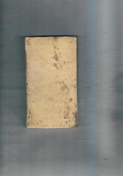 Trattato della scelta e del metodo deglii studi. Tradotto dal francese - Claudio Fleurj - copertina