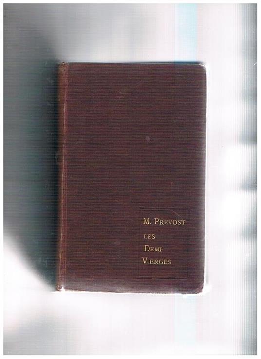 Les demi-vierges - Marcel Prévost - copertina