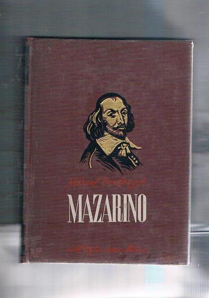 Mazarino. Traduzione dal francese di Andrea Enrici - Marcel Boulenger - copertina