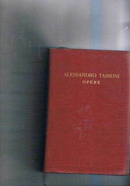 Opere, a cura di Luigi Fassò - Alessandro Tassoni - copertina