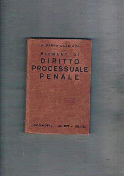 Elementi di diritto processuale penale - Alberto Cassiano - copertina