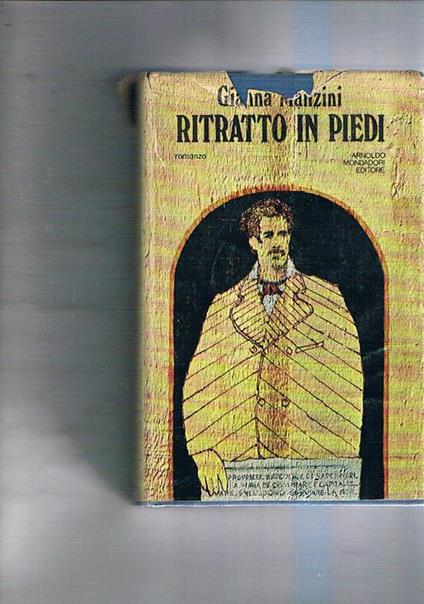 Ritratto in piedi. Seconda edizione. Romanzo - Gianna Manzini - copertina