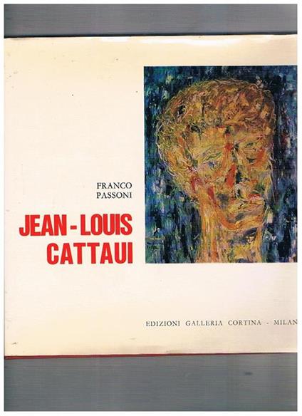 Jean-Louis Cattaui. A cura di Renzo Cortina - Franco Passoni - copertina