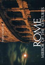 Rome mirror of the centuries. Text by Dominique Fernandez. Comments on the illustrations Luciano Zeppegno. Translated by Peter Lauritzen