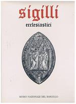Sigilli ecclesiastici e civili dei secoli XIII-XVIII