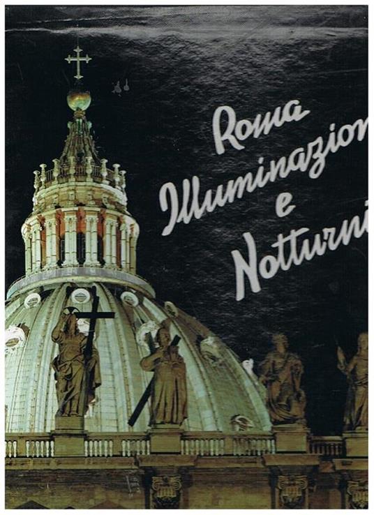 Roma: Illuminazioni e Notturni - copertina