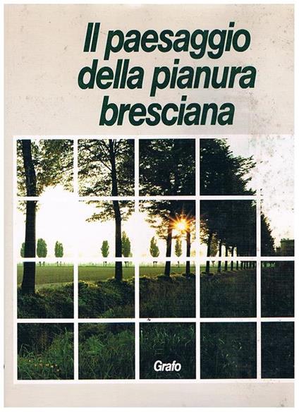 Il paesaggio della pianura bresciana - copertina