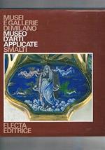 Museo di arti applicate. Smalti