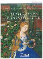 Letteratura e vita intellettuale. L'Italia e la formazione della civiltà europea. Pubblicazione della BNA