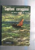 Capitani coraggiosi e altre storie di mare