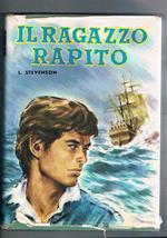 Il ragazzo rapito. Ill. da A. Baita