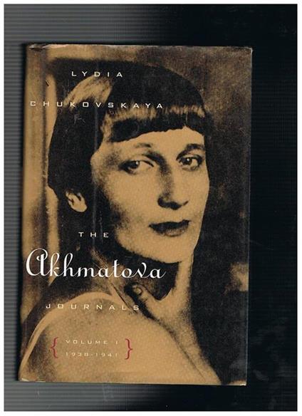 The Akhmetova journals vol. I° 1938-1941 - Lydia Chokovskaya - copertina