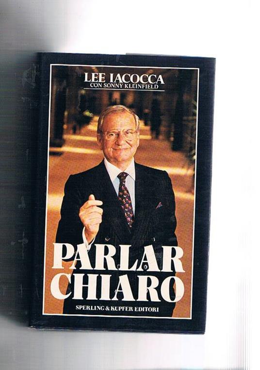 Parlar chiaro - Lee Iacocca - copertina