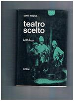Teatro scelto. A cura di Nicola Mangini