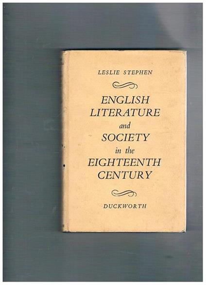 English literature and Society in the eighteenth century - Leslie Stephen - copertina