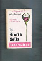 La storia della generazione. Dal mito alla scienza. Idee e teorie dal dicassettesimo secolo al diciottesimo