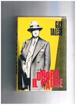 Onora il padre. Romanzo. Traduzione dall'inglese di Clemente Fusero