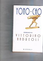 Yono-Cho. Romanzo. Prima edizione