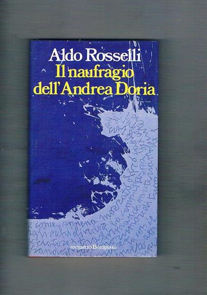 Il naufragio dell'Andrea Doria - Aldo Rosselli - copertina