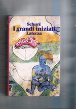 I grandi iniziati, storia segreta delle religioni. Rama, Krishna, Ermete, Mosè, Orfeo, Pitagora, Platone, Gesù